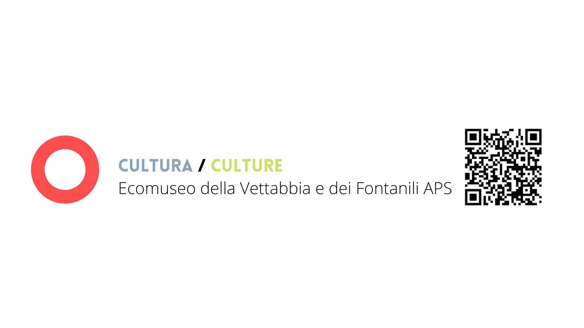 Cultura - Culture - Ecomuseo della Vettabbia e dei Fonyanili APS