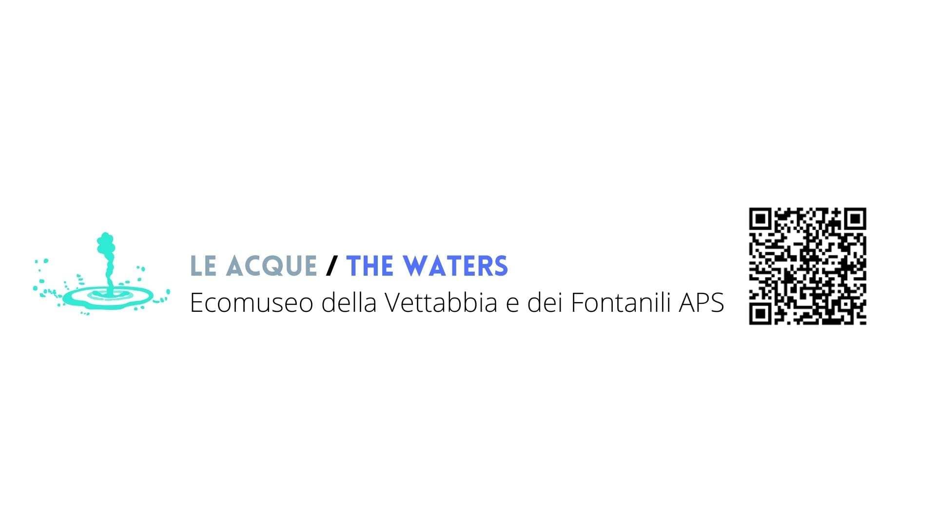 LE ACQUE- THE WATERS - Ecomuseo Vettabbia Fontanili APS
